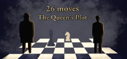 26 Moves: The Queen's Plot
