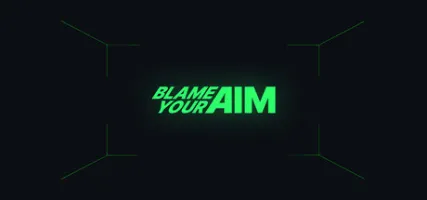 Blame your Aim