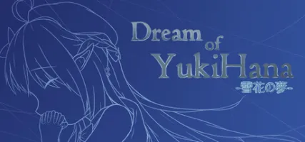 Dream of YukiHana