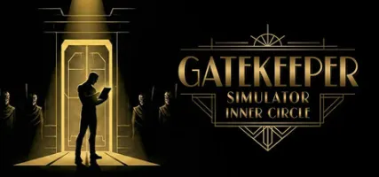 Gatekeeper Simulator: Inner Circle