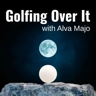 Golfing Over It with Alva Majo