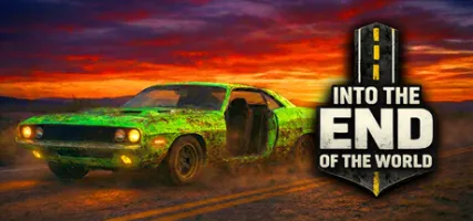 Into the End of the World