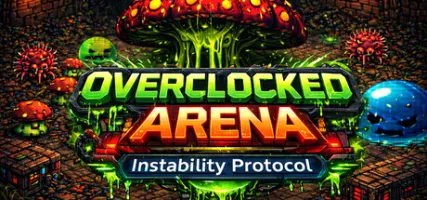 Overclocked Arena: Instability Protocol