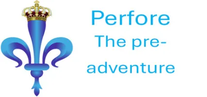 Perfore the pre-adventure