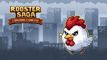 Rooster Saga: I Believe I Can Fly