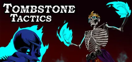 Tombstone Tactics