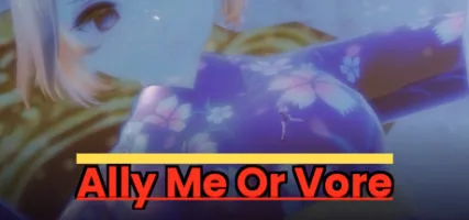 Ally Me Or Vore