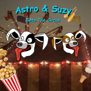 Astro & Suzy Go To The Circus