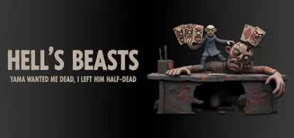 Hell's Beasts: Yama Wanted Me Dead I Left Him Half-Dead