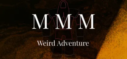 MMM Weird Adventure