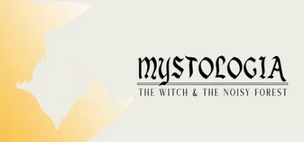 Mystologia: The Witch & The Noisy Forest