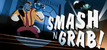 Smash 'N Grab