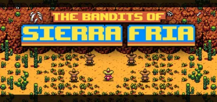 The Bandits of Sierra Fria