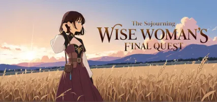 The Sojourning Wise Woman's Final Quest