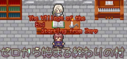 The Village of the End Starting from Zero