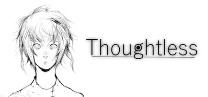 Thoughtless