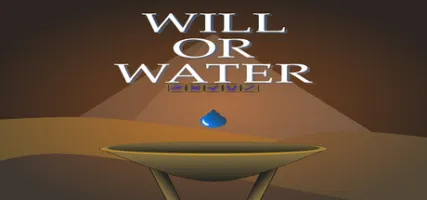 Will or Water