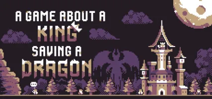 A Game About a King Saving a Dragon