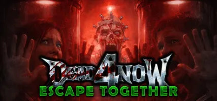 Dead 4 Now: Escape Together