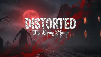 Distorted The Living Manor