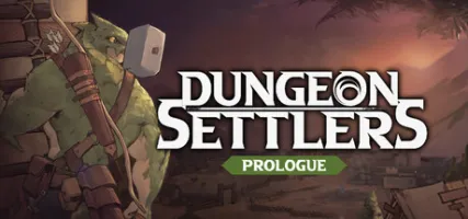 Dungeon Settlers: Prologue