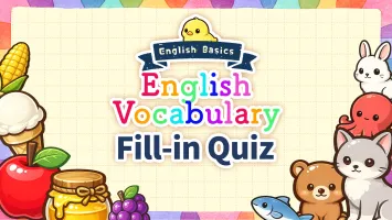 English Basics English Vocabulary Fill-in Quiz