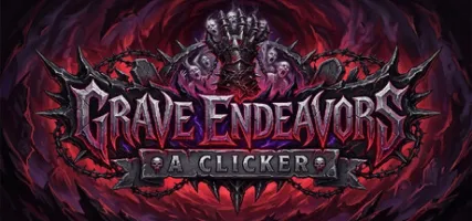 Grave Endeavors: A Clicker