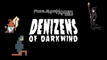 Pixel Game Maker Series Denizens of Darkwind
