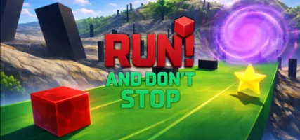 Run! And Don't Stop
