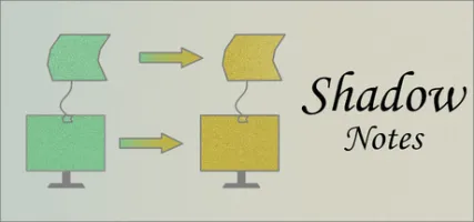 Shadow Notes
