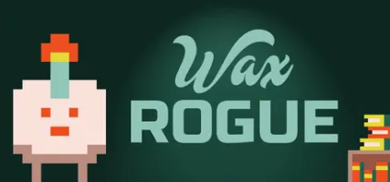 Wax Rogue