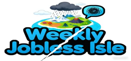 Weekly Jobless Isle