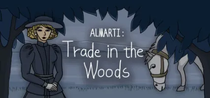 Almarti: Trade in the Woods
