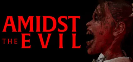 Amidst The Evil