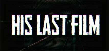 His Last Film
