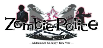 Zombie Police: Midsummer Unhappy New Year