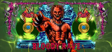 BLOODY RAVE