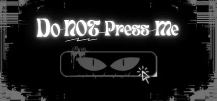 Do NOT Press Me