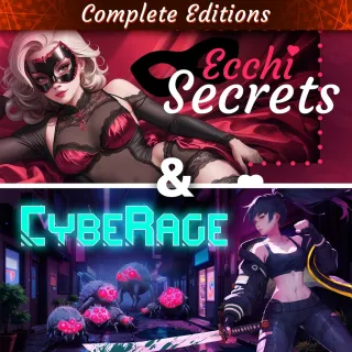 Ecchi Secrets & CybeRage s