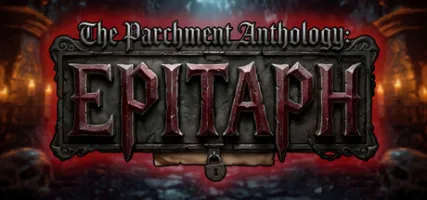 EPITAPH: The Parchment Anthology