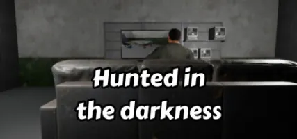 hunted in the darkness.