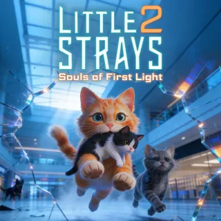 Little Strays 2: Souls of First Light