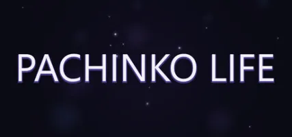 Pachinko Life