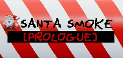 Santa Smoke: Prologue