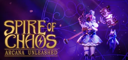 Spire of Chaos: Arcana Unleashed
