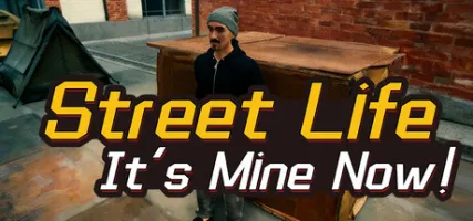 Street Life: It's Mine Now!