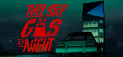 They Stop for Gas at Night