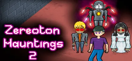 Zereoton Hauntings 2